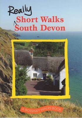 Really Short Walks South Devon