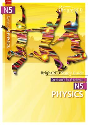 National 5 Physics (BrightRED Study Guides)
