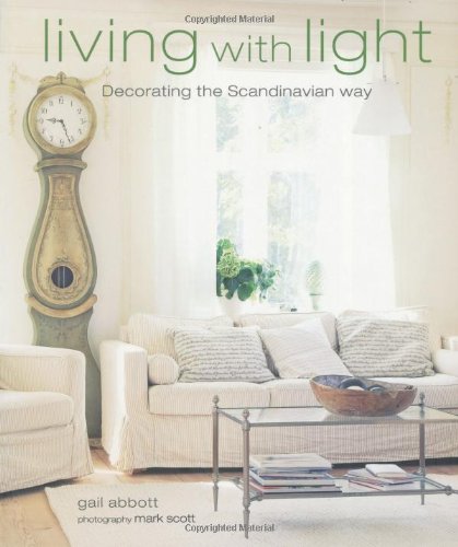 Living with Light: Decorating the Scandinavian Way