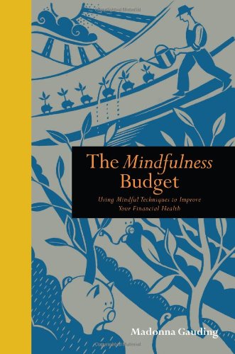 The Mindfulness Budget