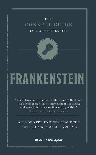 The Connell Guide To Mary Shelley's Frankenstein