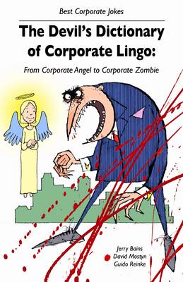 The Devil's Dictionary of Corporate Lingo