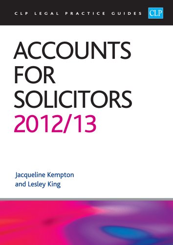 Accounts for Solicitors 2012/2013 (CLP Legal Practice Guides)