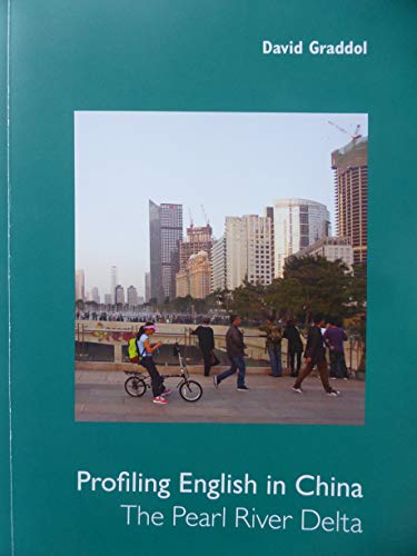 Profiling English in China The Pearl River Delta