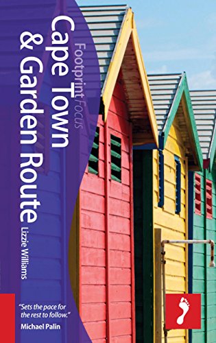 Cape Town & Garden Route (includes Stellenbosch, Paarl, Hermanus, Plettenberg Bay) (Footprint Focus Guide)