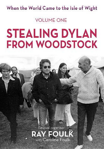 Stealing Dylan From Woodstock