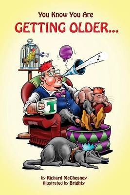 You Know You Are Getting Older...