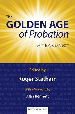 The Golden Age of Probation