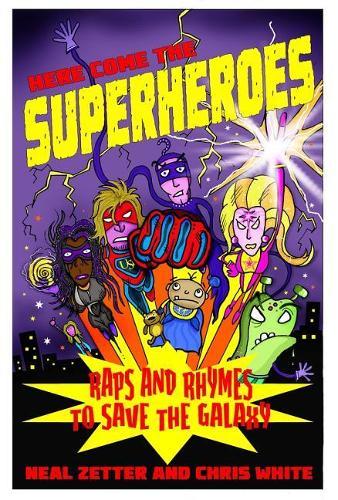 Here Come the Superheroes