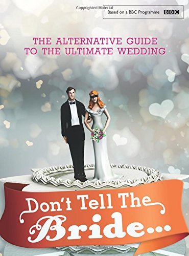 Don't Tell The Bride