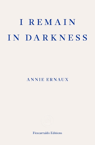 I Remain in Darkness