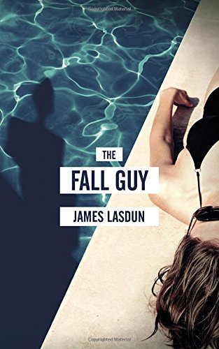The Fall Guy: Lasdun James
