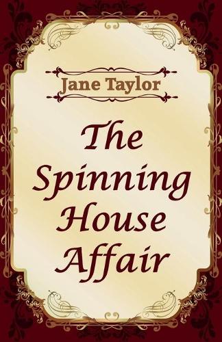 The Spinning House Affair