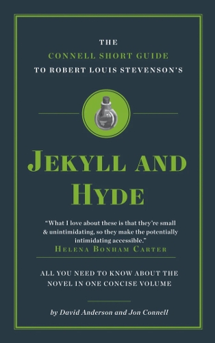 The Connell Short Guide To Robert Louis Stevenson's Jekyll And Hyde