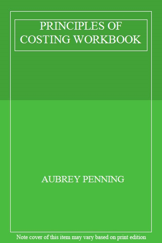 PRINCIPLES OF COSTING WORKBOOK