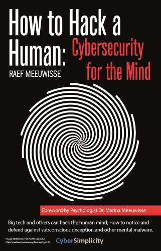 How to Hack a Human: Cybersecurity for the Mind