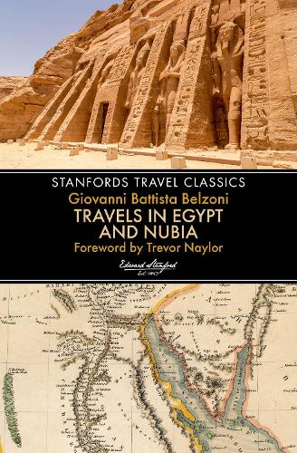 Travels in Egypt & Nubia (Stanfords Travel Classics)