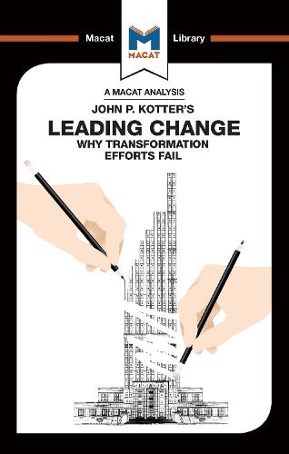An Analysis of John P. Kotter's Leading Change