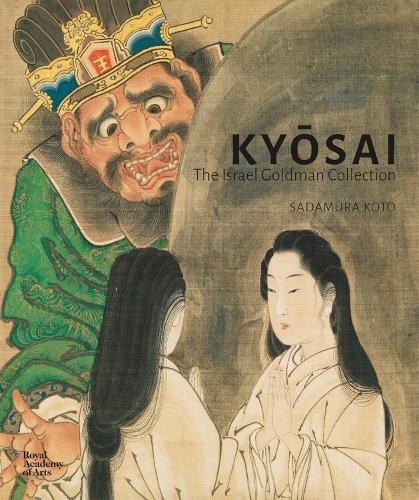 Kyōsai: The Israel Goldman Collection