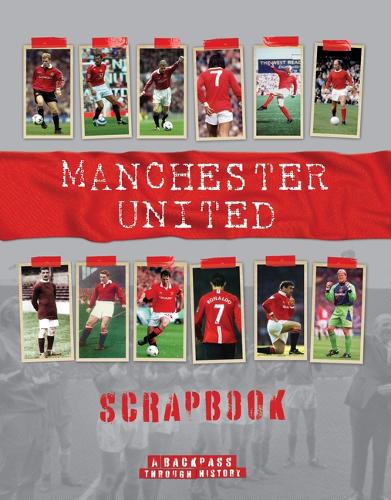 Manchester United Scrapbook