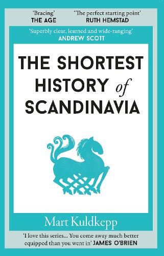 The Shortest History of Scandinavia