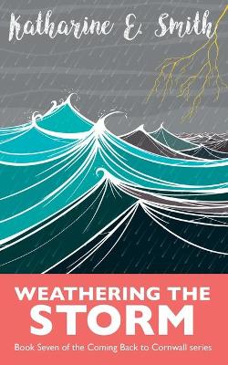 Weathering the Storm