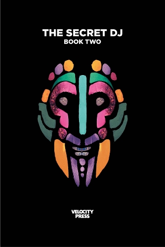 The Secret DJ: Book Two