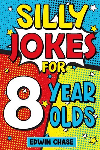 Silly Jokes For 8 Year Olds