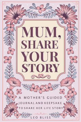 Mum, Share Your Story