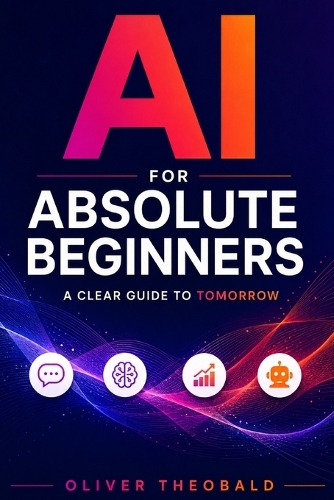 AI for Absolute Beginners
