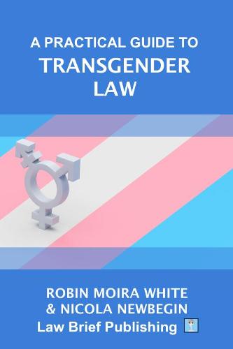 A Practical Guide to Transgender Law