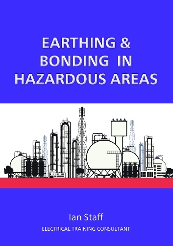Earthing and Bonding in Hazardous Areas