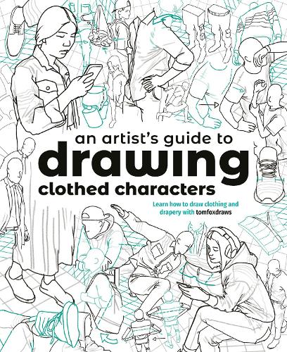An Artist's Guide to Drawing Clothed Characters