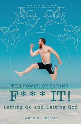 The Power of Saying F*** It!