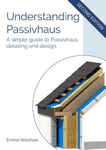 Understanding Passivhaus
