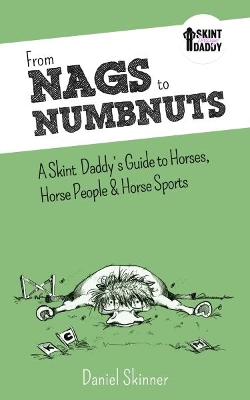 From Nags to Numbnuts
