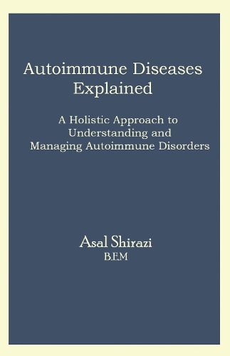 Autoimmune Diseases Explained