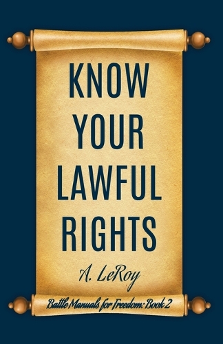 Know Your Lawful Rights