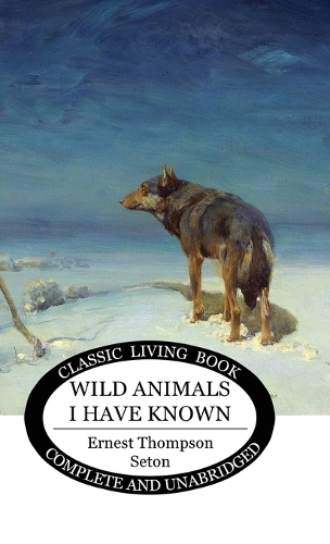 Wild Animals I Have Known