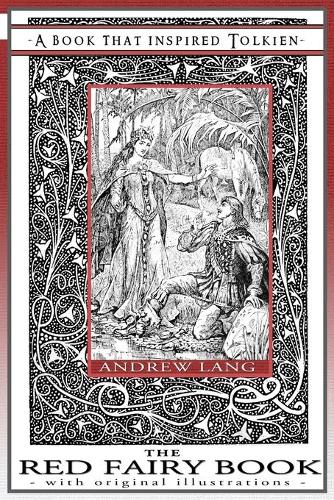 The Red Fairy Book - A Book That Inspired Tolkien