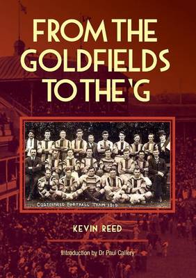 From The Goldfields To The G