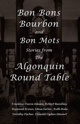 Bon Bons, Bourbon and Bon Mots