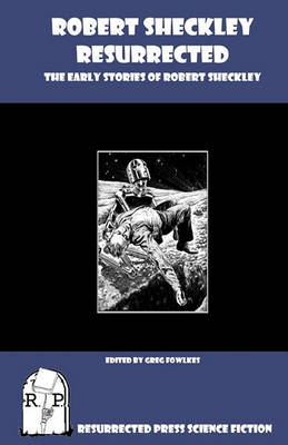 Robert Sheckley Resurrected