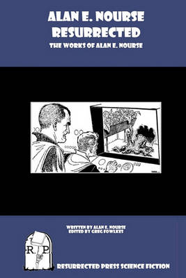 Alan E. Nourse Resurrected