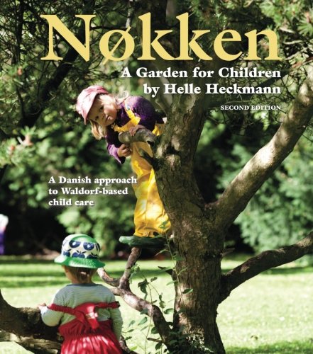 Nokken: A Garden for Children