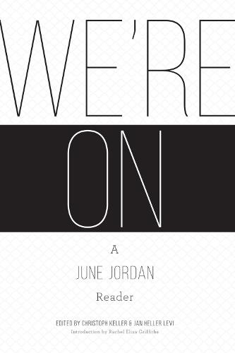 We're On: A June Jordan Reader