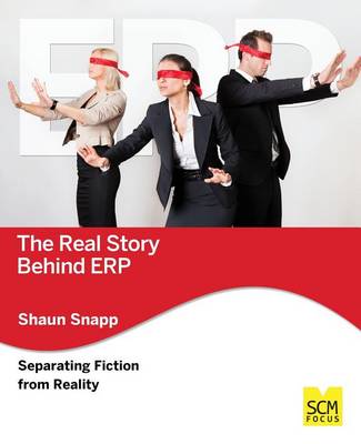 The Real Story Behind ERP