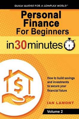 Personal Finance for Beginners in 30 Minutes, Volume 2