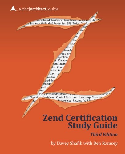 Zend PHP 5 Certification Study Guide: a php[architect] guide