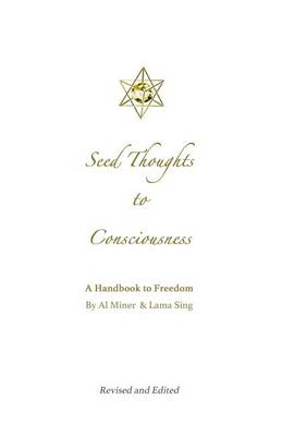 Seed Thoughts to Consciousness
